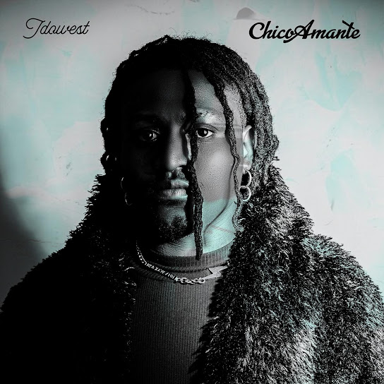 Idowest - Chico Amante EP