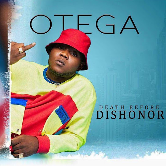 Otega - Way Up - Death Before Dishonor Album