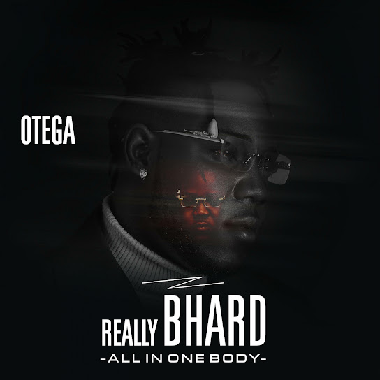 Otega - Time Flies - Really Bhard (All in One Body) Album