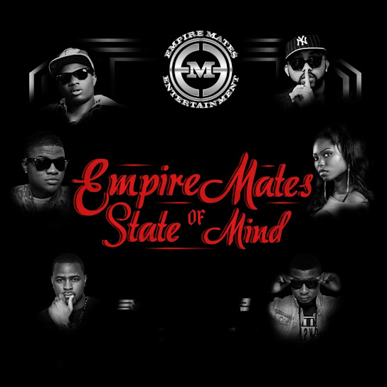 E.M.E All Stars - Empire Mates State of Mind Album