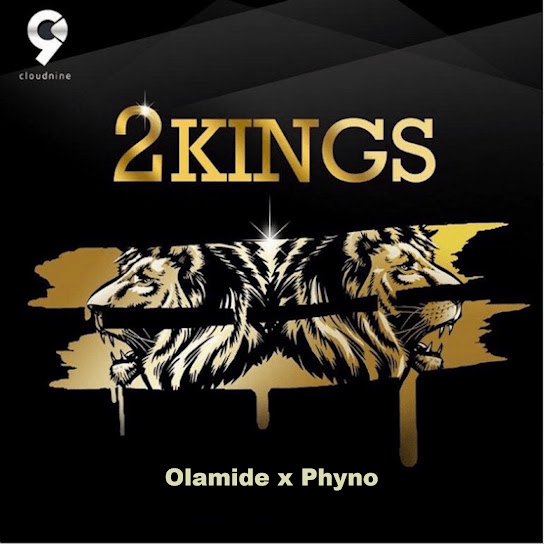 Olamide & Phyno - God Be With Us - 2 Kings Album