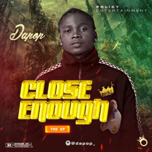 Dapop - Close Enough EP