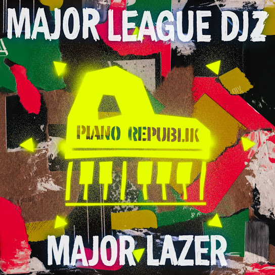 Major Lazer & Major League Djz - Piano Republik Album