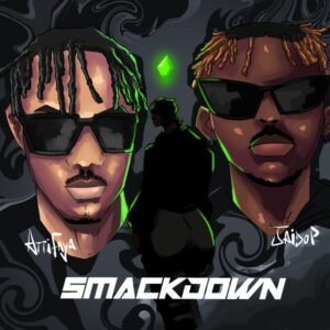 AttiFaya - Smackdown ft. Jaido P