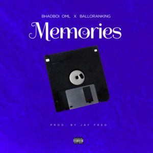 Bhadboi OML & Balloranking - Memories
