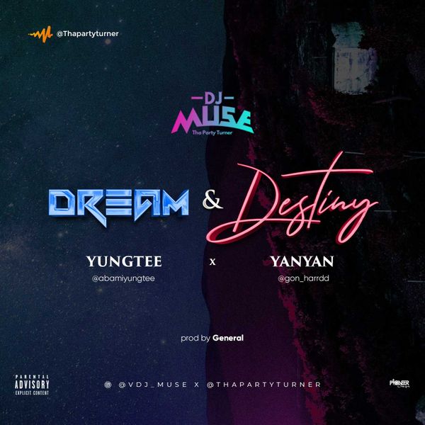 DJ Muse, Yungtee, Yan Yan - Dream & Destiny