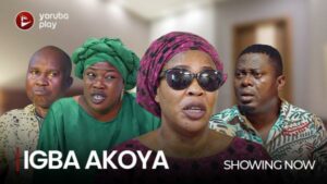 IGBA AKOYA - Latest 2023 Yoruba Movie