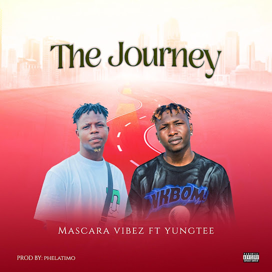 Mascara Vibez ft. Yungtee - The Journey