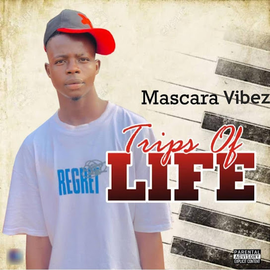 Mascara Vibez - Trips of Life EP