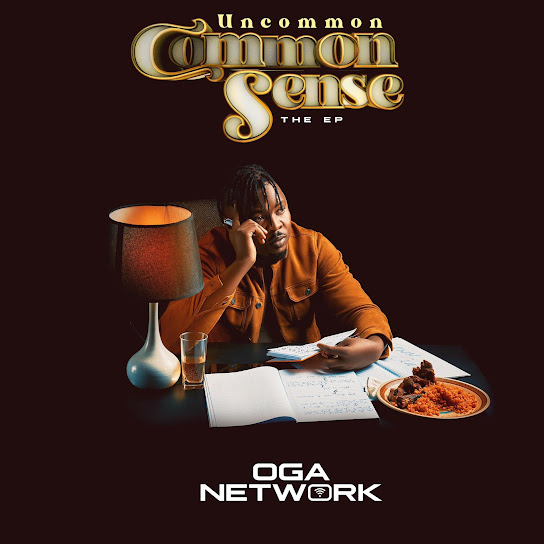 Oga Network - Them Say - Uncommon Common Sense EP