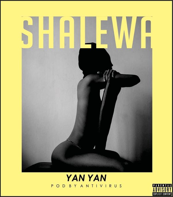 Yan Yan - Shalewa