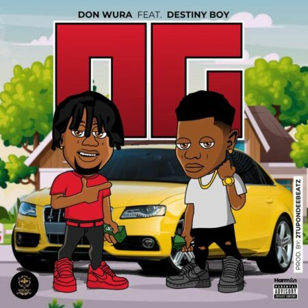 Don Wura ft. Destiny Boy - OG