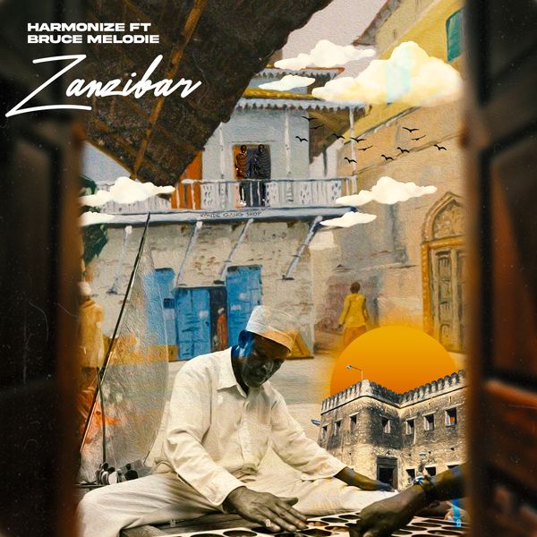 Harmonize - Zanzibar ft. Bruce Melodie