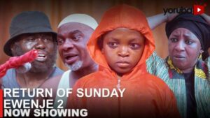 Return Of Sunday Ewenje Part 2 Latest Yoruba Movie 2023 Drama
