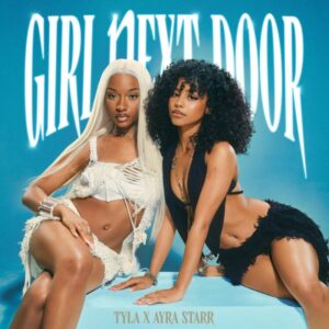 Tyla ft. Ayra Starr - Girl Next Door