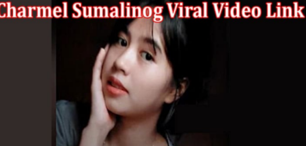 Download link for the popular Charmel Sumalinog video on Twitter