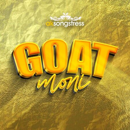 AK Songstress - Goat Moni