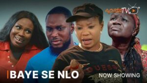 Baye Se Nlo Latest Yoruba Movie 2023 Drama