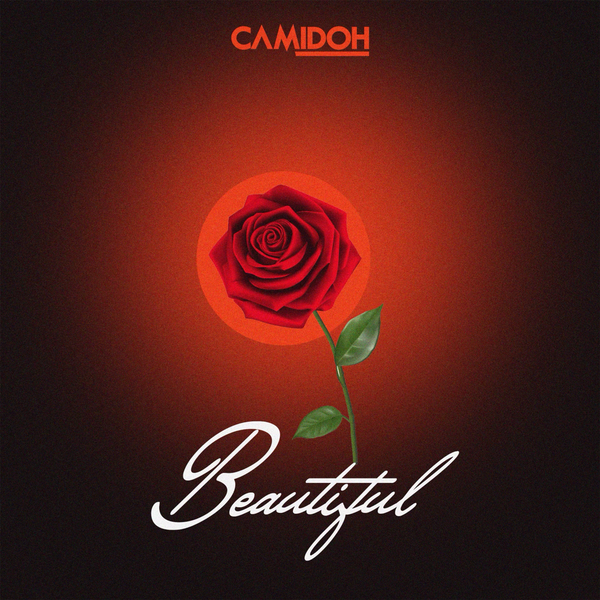 Camidoh - Beautiful