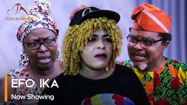 Efo Ika Latest Yoruba Movie 2023 Drama