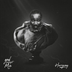 Harrysong - God Amongst Men - Intro