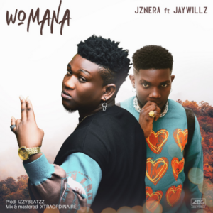 Jznera ft. Jaywillz - Womana