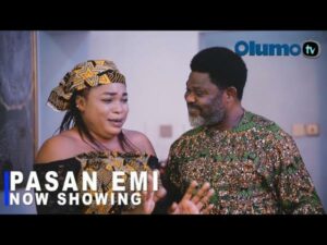 Pasan Emi Latest Yoruba Movie 2023 Drama