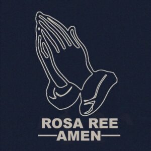 Rosa Ree - Amen