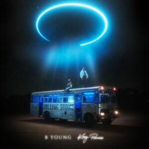 B Young - Rolling Stone ft. King Promise