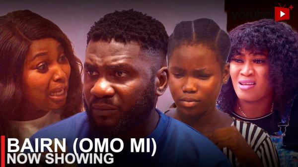 Bairn (Omo Mi) Latest Yoruba Movie 2023 Drama