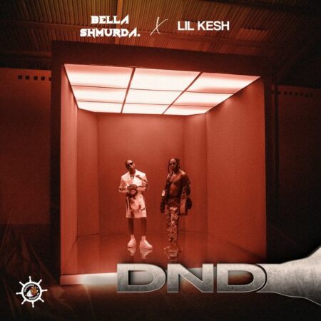 Bella Shmurda ft. Lil Kesh - DND