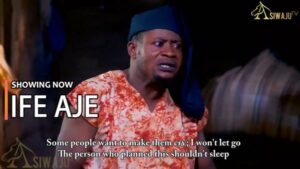 Ife Aje Latest Yoruba Movie 2023 Drama