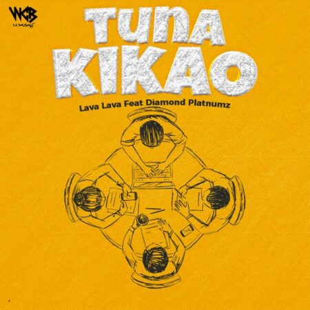 Lava Lava - Tuna Kikao ft. Diamond Platnumz