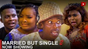 Married But Single Part 2 Latest Yoruba Movie 2023 Drama