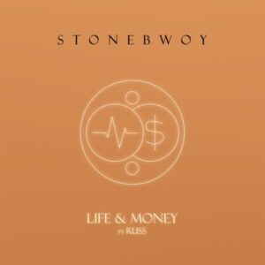 Stonebwoy - Life & Money (Remix) ft. Russ