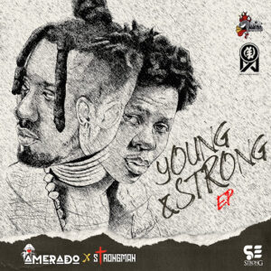 Amerado & Strongman - Young and Strong EP
