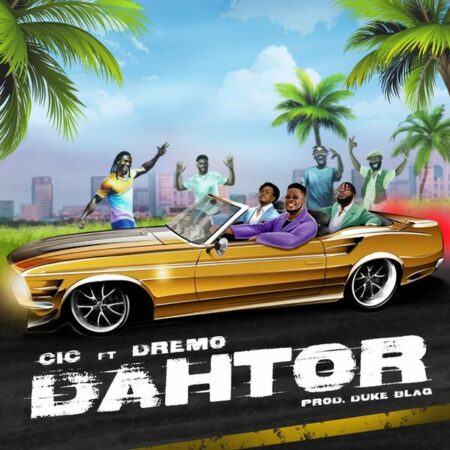 C.I.C ft. Dremo - Dahtor