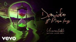 Davido, Major Lazer ft. Musa Keys - Unavailable (Remix)