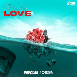 Davolee & Otega - Fun for Love