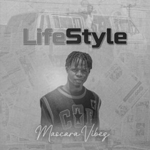 Mascara Vibez - Lifestyle Album