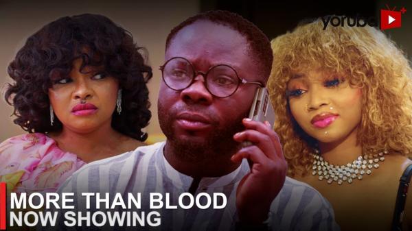 More Than Blood Latest Yoruba Movie 2023 Drama