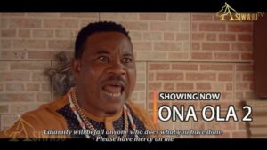 Ona Ola Part 2 Latest Yoruba Movie 2023 Drama