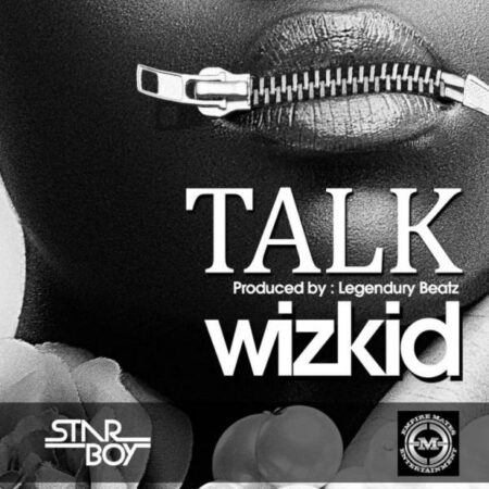 Wizkid - Talk