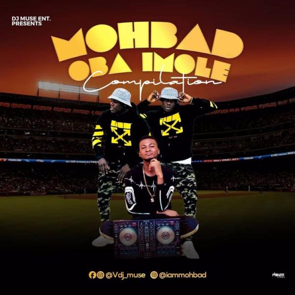 DJ Muse - Best Of Mohbad (Oba Imole) Mix