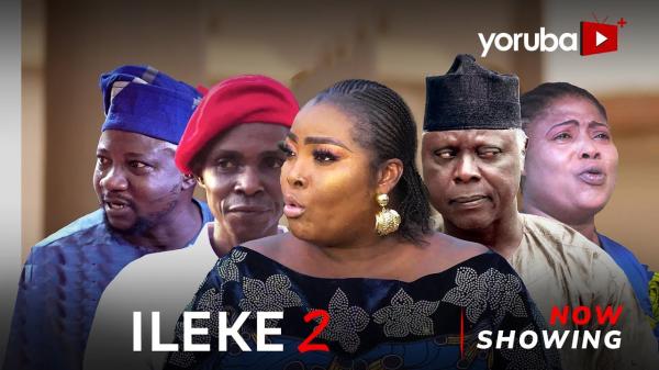 Ileke Part 2 Latest Yoruba Movie 2023 Drama