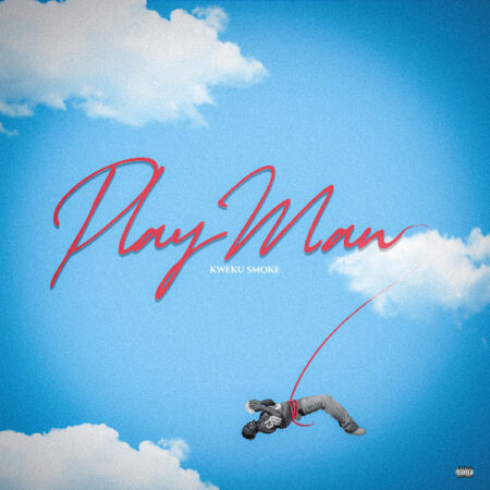 Kweku Smoke - PlayMan Album