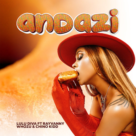 Lulu Diva - Andazi ft. Rayvanny, Chino Kidd & Whozu