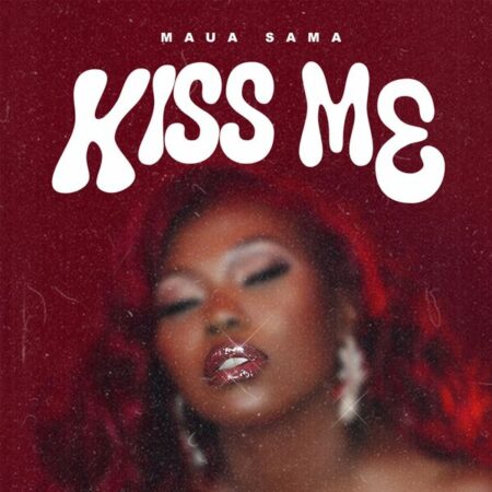 MAUA SAMA - Kiss Me