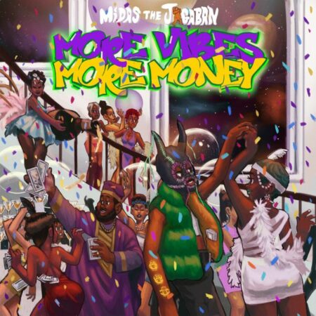 Midas The Jagaban - More Vibes More Money