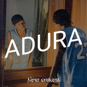 Neyo Stoner - Adura